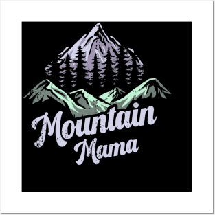 Mountain Mama Camping Mothers Day Posters and Art